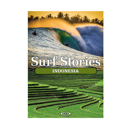 Stormrider Surf Stories – Indonesia - Guincho Wind Factory